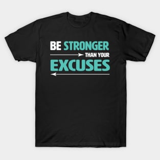 Be Stronger T-Shirt